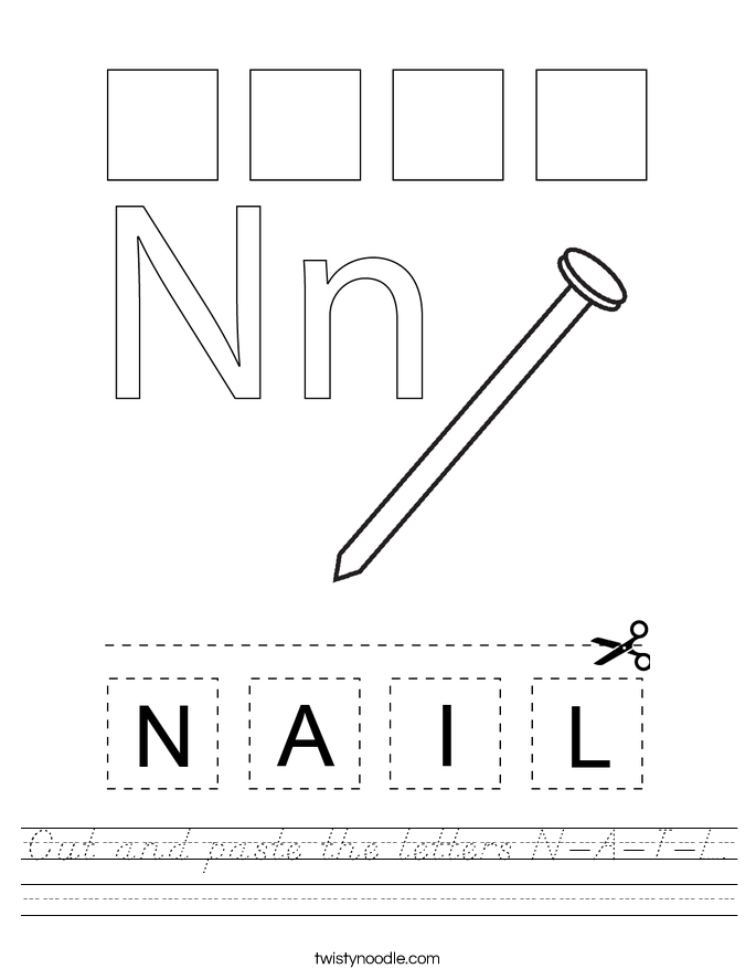 Cut and paste the letters N-A-I-L. Worksheet