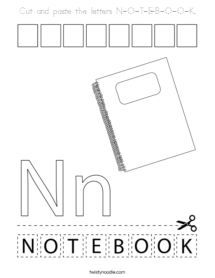 Cut and paste the letters N-O-T-E-B-O-O-K. Coloring Page