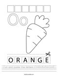 Cut and paste the letters O-R-A-N-G-E. Worksheet