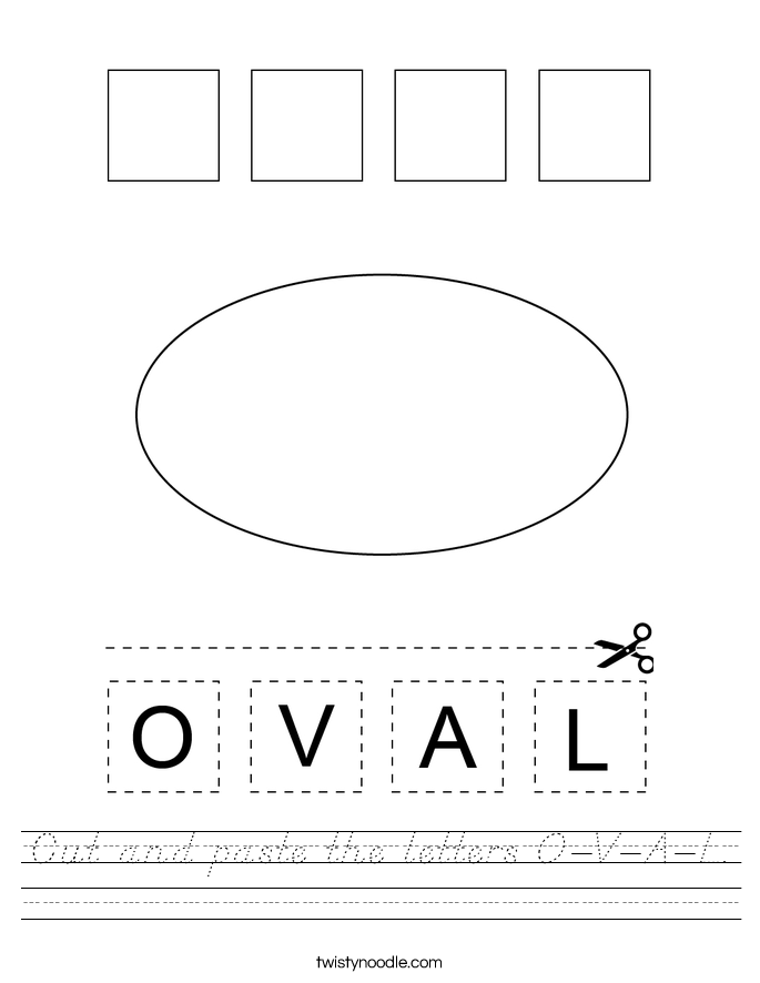 Cut and paste the letters O-V-A-L. Worksheet