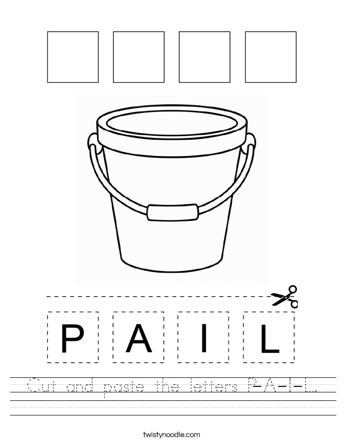 Cut and paste the letters P-A-I-L. Worksheet