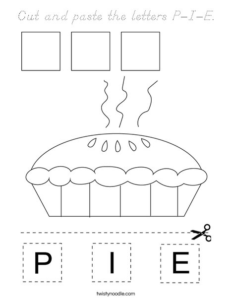 Cut and paste the letters P-I-E. Coloring Page