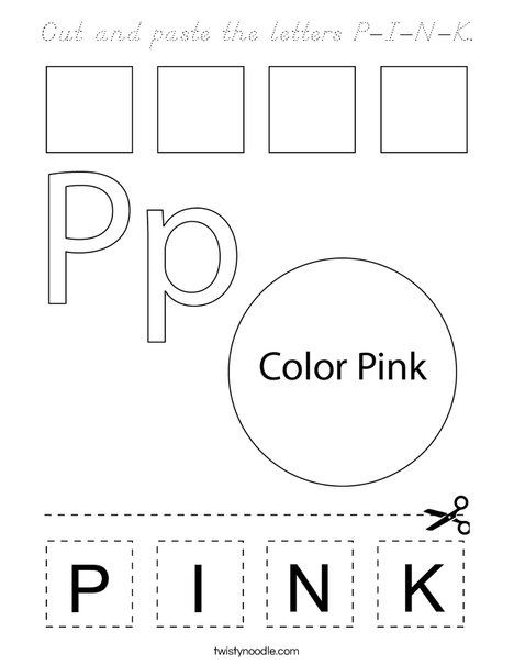 Cut and paste the letters P-I-N-K. Coloring Page