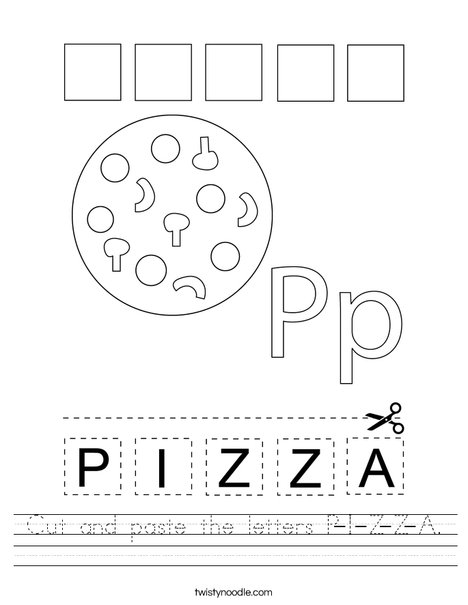 Cut and paste the letters P-I-Z-Z-A Worksheet - Twisty Noodle