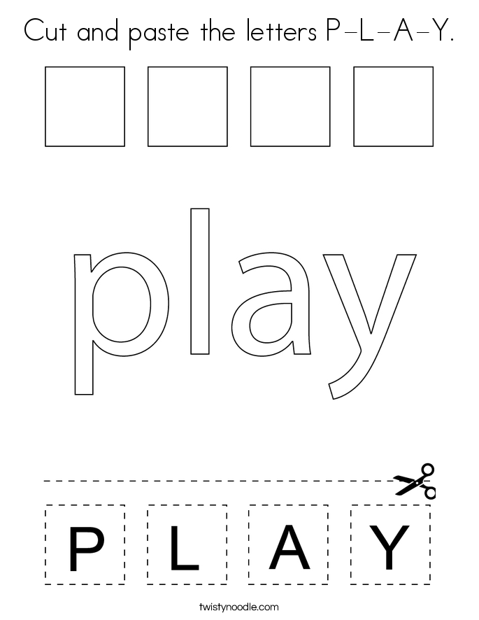 Cut and paste the letters P-L-A-Y. Coloring Page