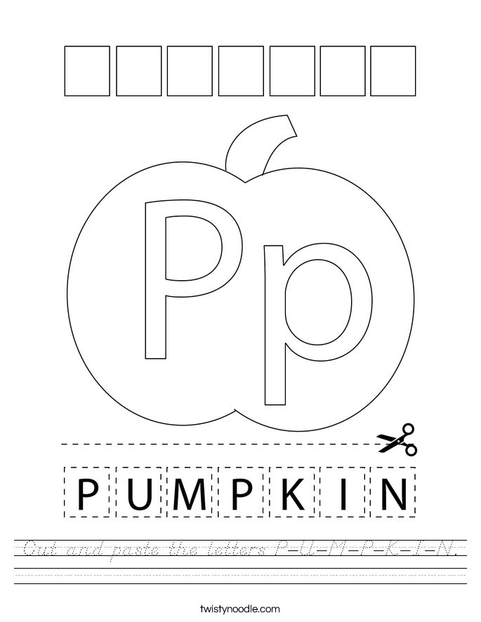 Cut and paste the letters P-U-M-P-K-I-N. Worksheet