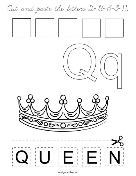 Cut and paste the letters Q-U-E-E-N. Coloring Page