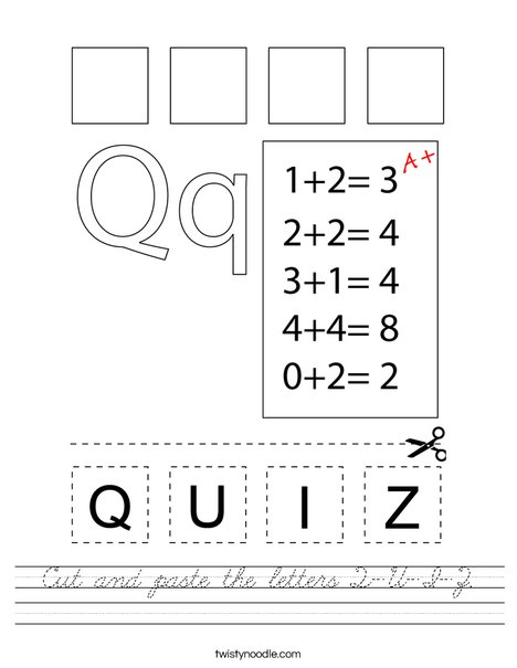 Cut and paste the letters Q-U-I-Z. Worksheet