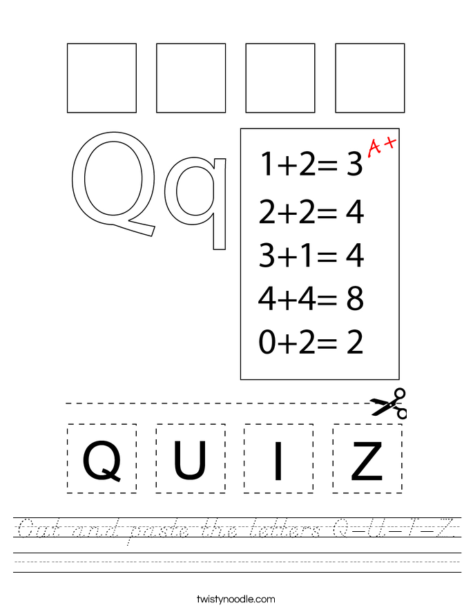 cut and paste the letters q u i z worksheet dnealian twisty noodle