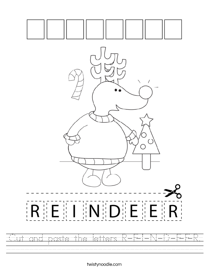 Cut and paste the letters R-E-I-N-D-E-E-R. Worksheet