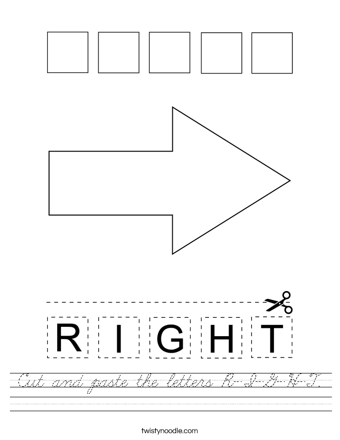 Cut and paste the letters R-I-G-H-T. Worksheet