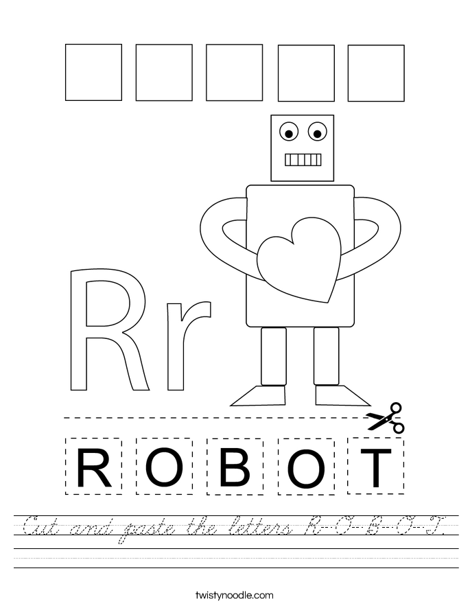 Cut and paste the letters R-O-B-O-T. Worksheet