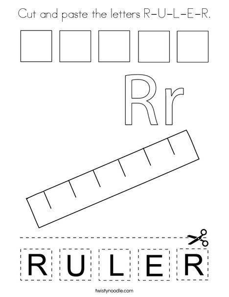Cut and paste the letters R-U-L-E-R. Coloring Page