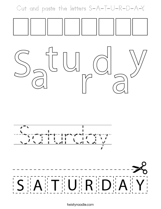 Cut and paste the letters S-A-T-U-R-D-A-Y. Coloring Page