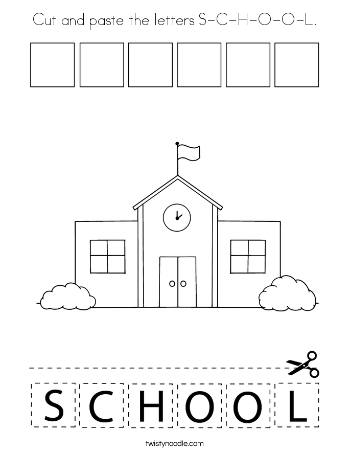 Cut and paste the letters S-C-H-O-O-L. Coloring Page