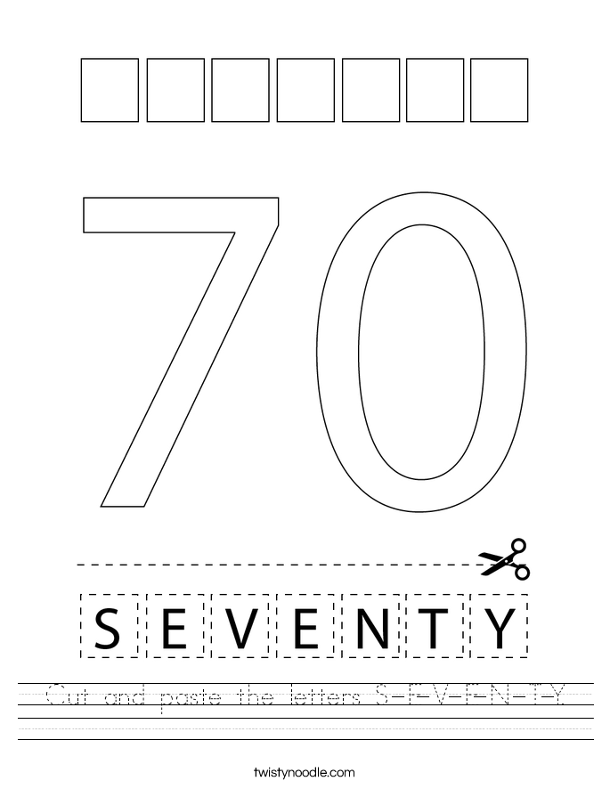 Cut and paste the letters S-E-V-E-N-T-Y. Worksheet