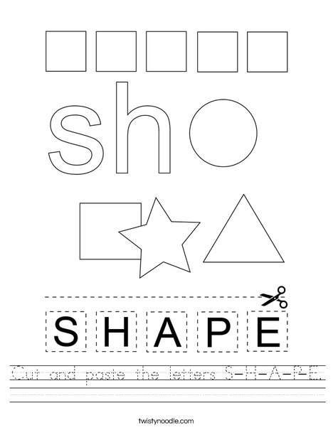Cut and paste the letters S-H-A-P-E. Worksheet