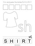 Cut and paste the letters S-H-I-R-T. Coloring Page