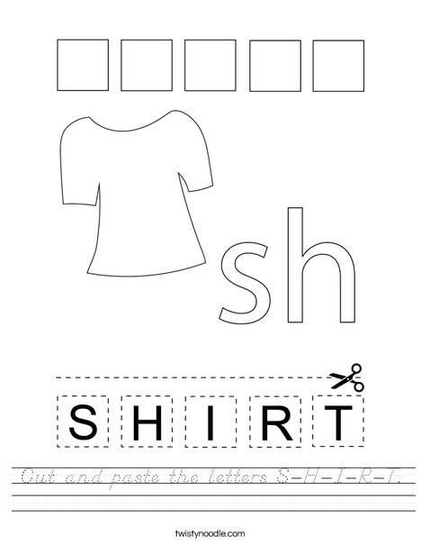 Cut and paste the letters S-H-I-R-T. Worksheet