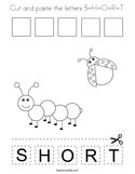 Cut and paste the letters S-H-O-R-T Coloring Page