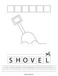 Cut and paste the letters S-H-O-V-E-L. Worksheet