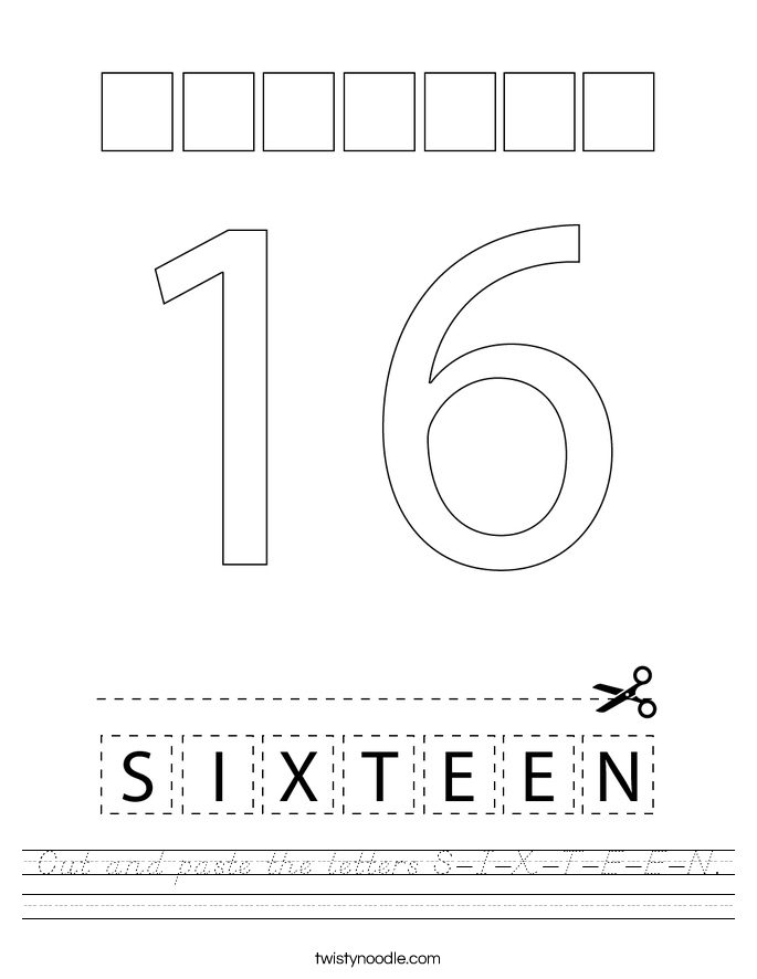 Cut and paste the letters S-I-X-T-E-E-N. Worksheet