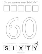 Cut and paste the letters S-I-X-T-Y Coloring Page