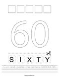 Cut and paste the letters S-I-X-T-Y. Worksheet