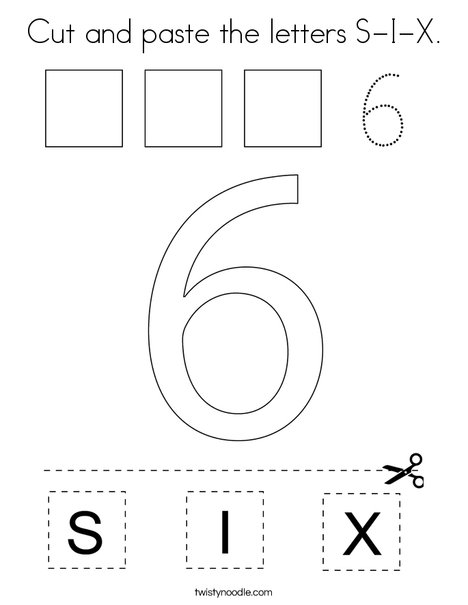 Cut and paste the letters S-I-X. Coloring Page