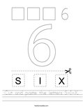 Cut and paste the letters S-I-X. Worksheet