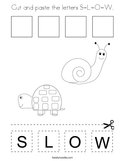 Cut and paste the letters S-L-O-W Coloring Page