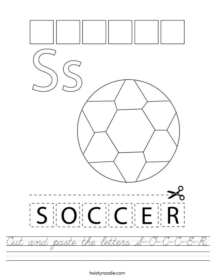 Cut and paste the letters S-O-C-C-E-R. Worksheet