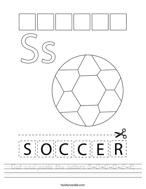 Cut and paste the letters S-O-C-C-E-R. Worksheet