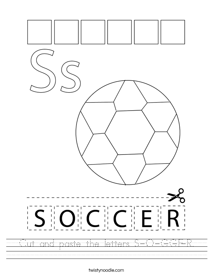 Cut and paste the letters S-O-C-C-E-R. Worksheet