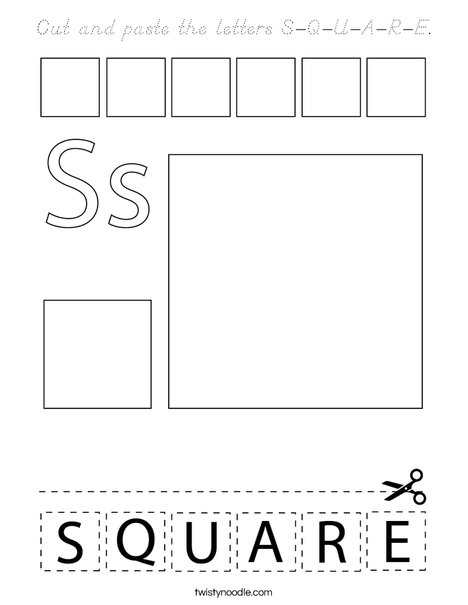 Cut and paste the letters S-Q-U-A-R-E. Coloring Page