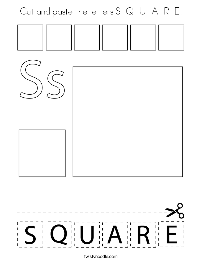 Cut and paste the letters S-Q-U-A-R-E. Coloring Page