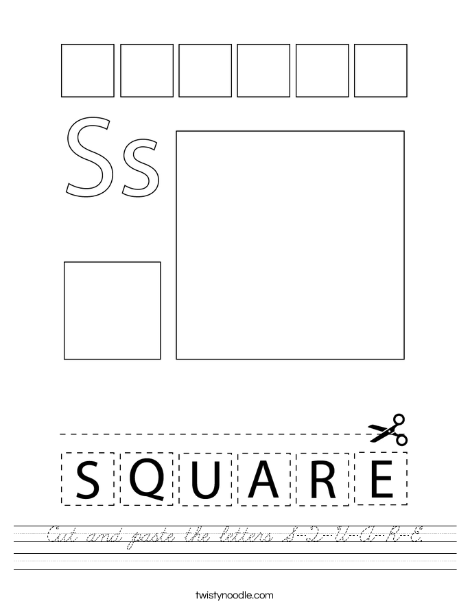 Cut and paste the letters S-Q-U-A-R-E. Worksheet