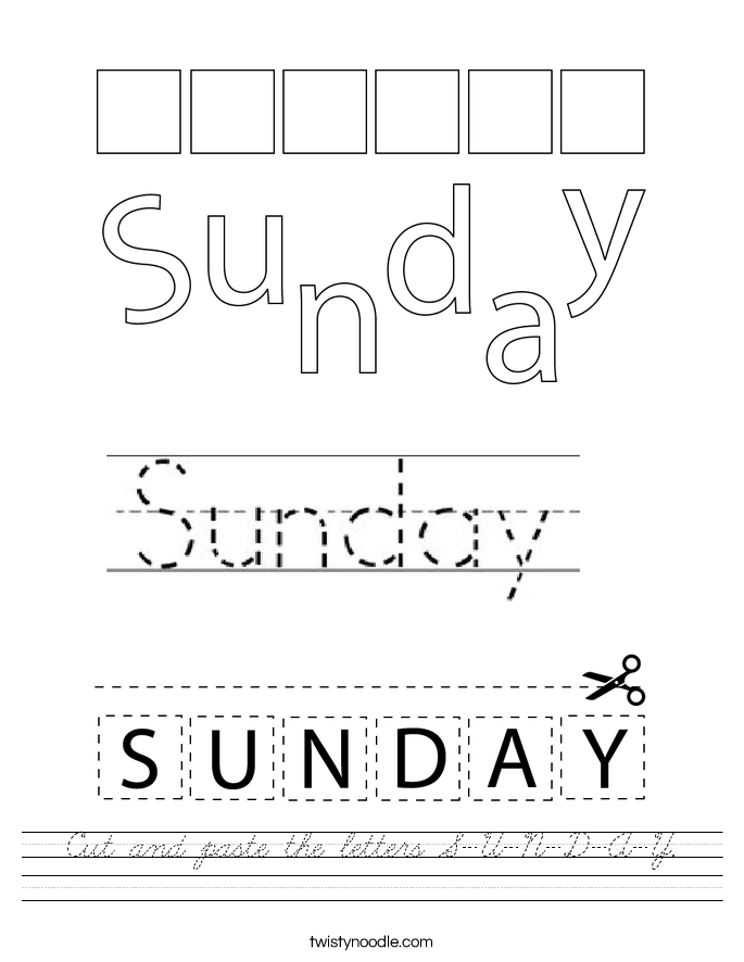 Cut and paste the letters S-U-N-D-A-Y. Worksheet