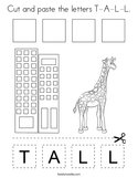 Cut and paste the letters T-A-L-L Coloring Page