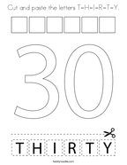Cut and paste the letters T-H-I-R-T-Y Coloring Page