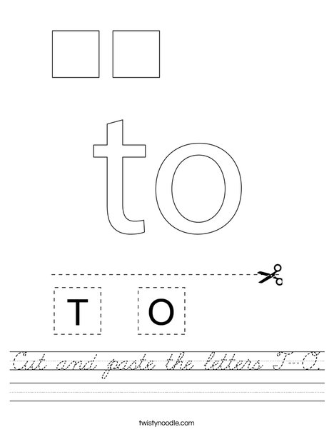 Cut and paste the letters T-O. Worksheet