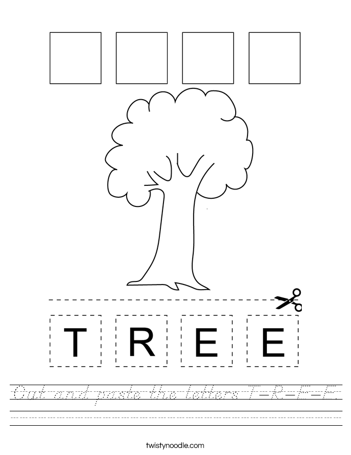 Cut and paste the letters T-R-E-E. Worksheet