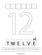 Cut and paste the letters T-W-E-L-V-E Handwriting Sheet