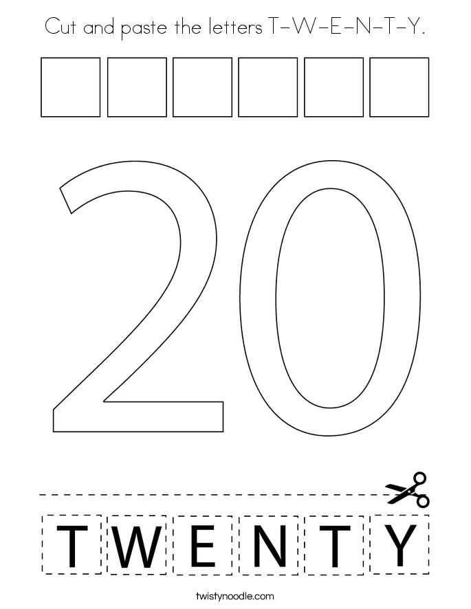 Cut and paste the letters T-W-E-N-T-Y. Coloring Page