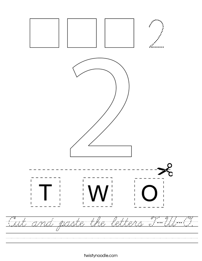 Cut and paste the letters T-W-O. Worksheet