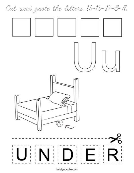 Cut and paste the letters U-N-D-E-R. Coloring Page