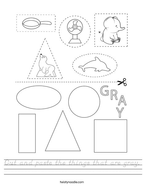 Cut and paste the things that are gray. Worksheet