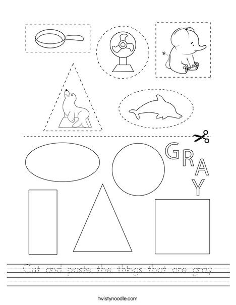 Cut and paste the things that are gray. Worksheet