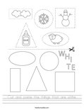 Cut and paste the things that are white. Worksheet