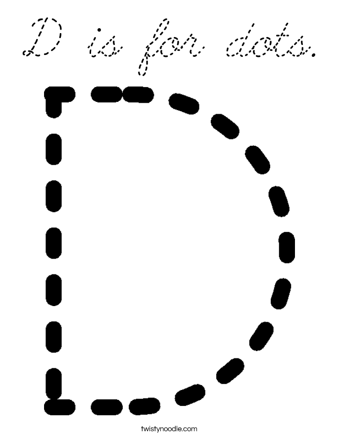 D is for dots Coloring Page - Cursive - Twisty Noodle